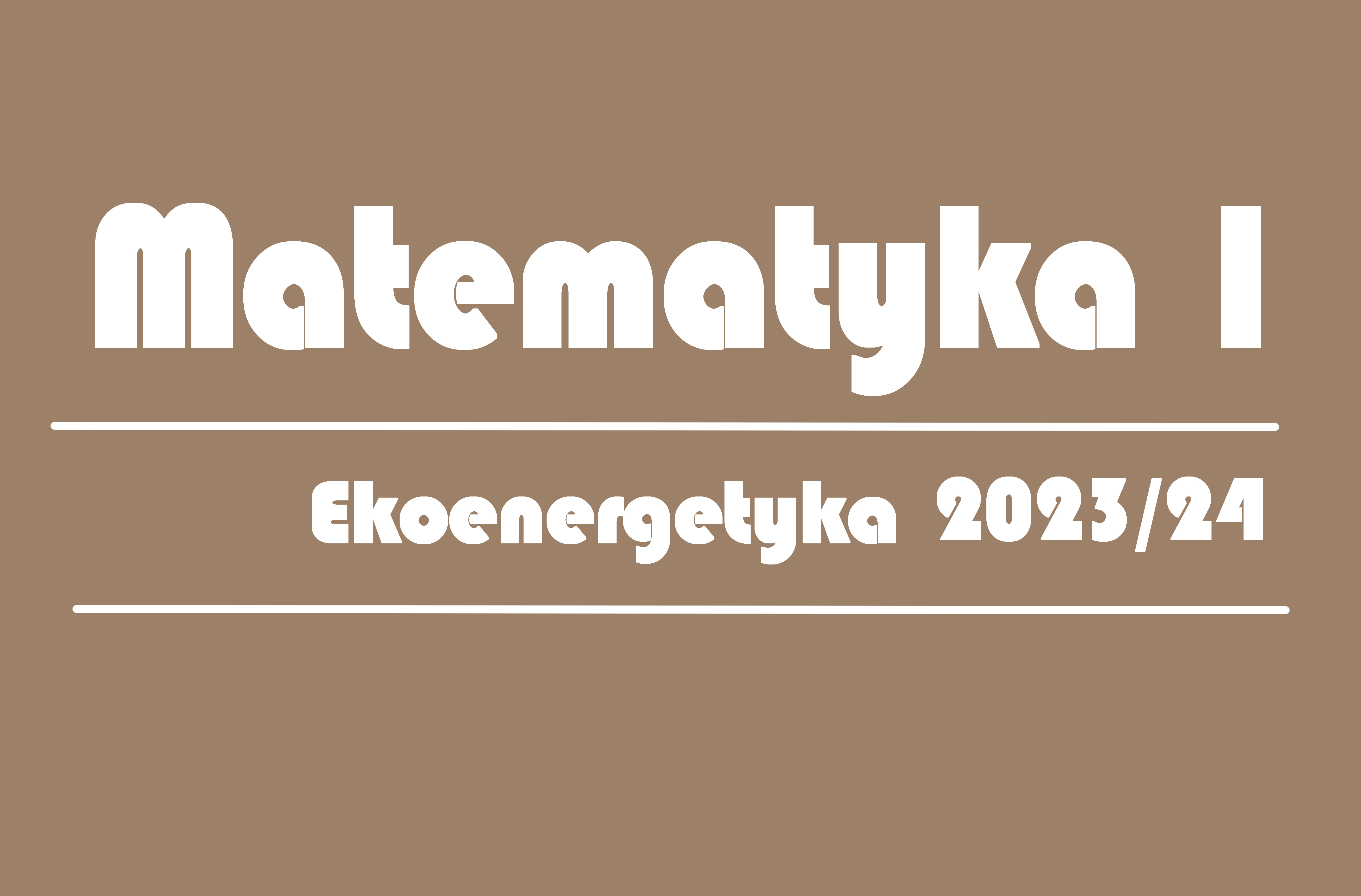 Ekoenergetyka 2023/24, Matematyka 1